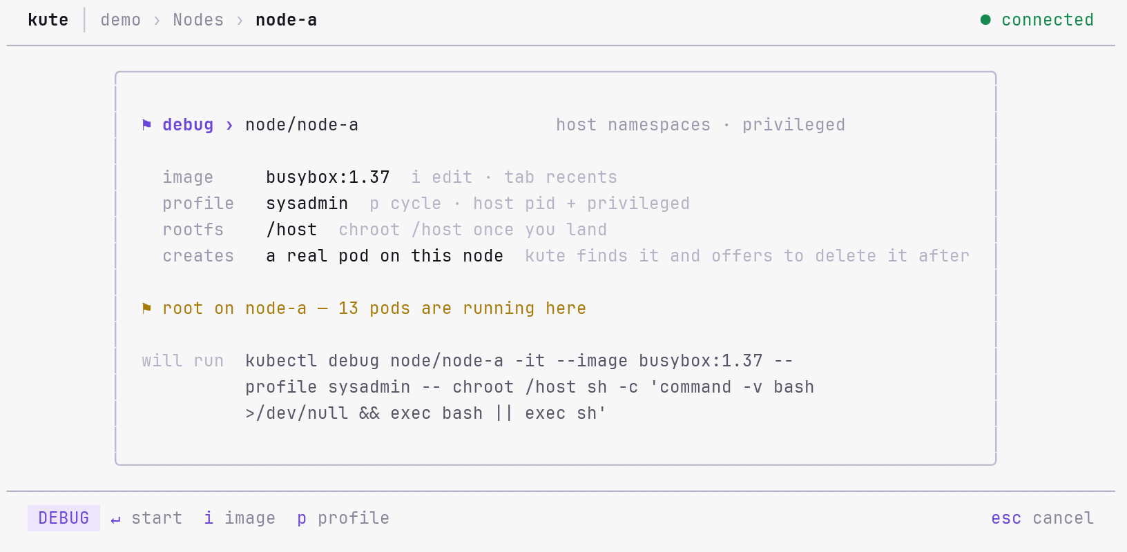 kute debug panel in the light theme opening a privileged, chrooted shell on a node with the exact kubectl debug command shown